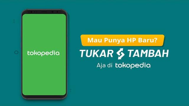 Aplikasi tukar Tambah HP Tokopedia