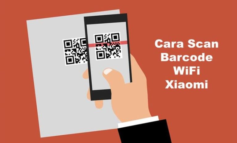 Cara Scan Barcode WiFi Xiaomi