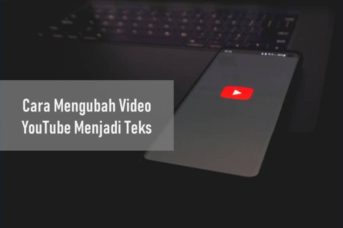 Cara Mengubah Video YouTube Menjadi Teks Tanpa Aplikasi - Rancah Post