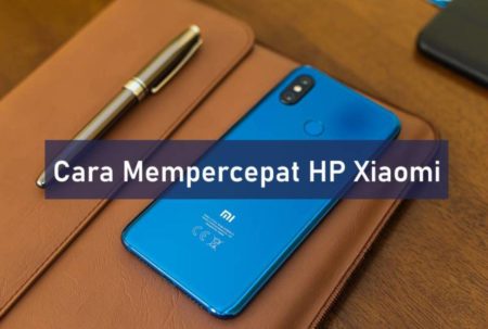 Cara Mempercepat HP Xiaomi