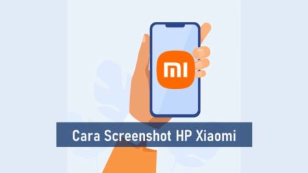 Cara Screenshot HP Xiaomi