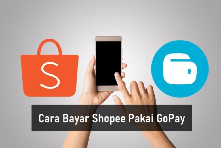 Cara Bayar Shopee Pakai GoPay