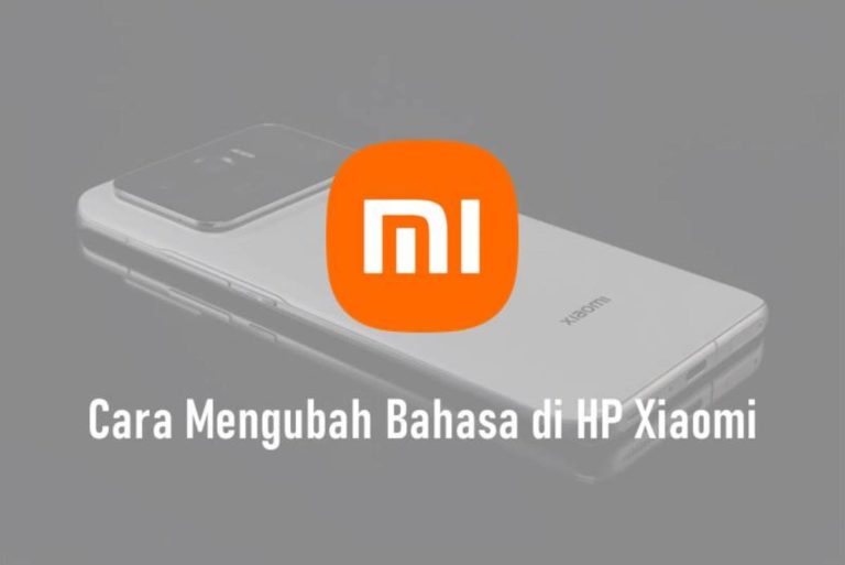 Cara Mengubah Bahasa di HP Xiaomi