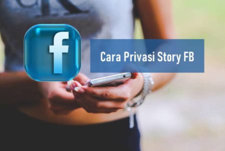 Cara Privasi Story FB