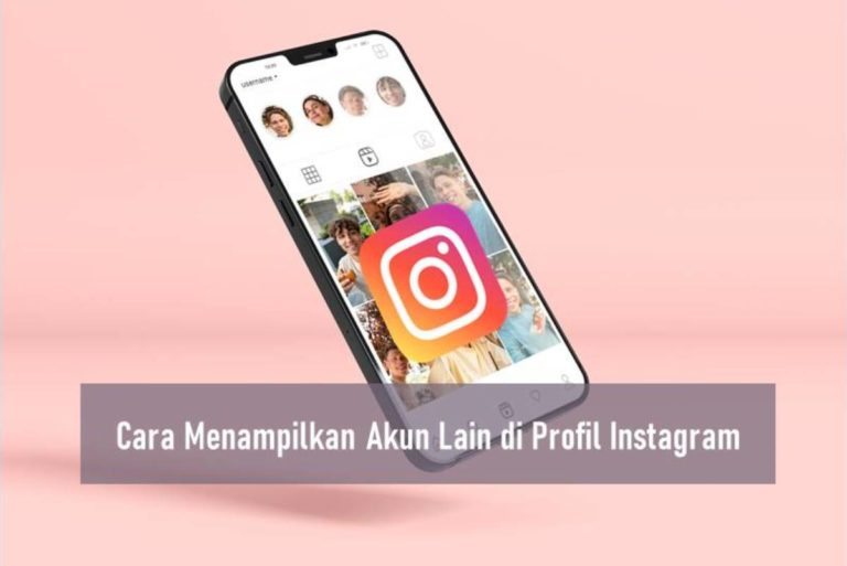 Cara Menampilkan Akun Lain di Profil Instagram