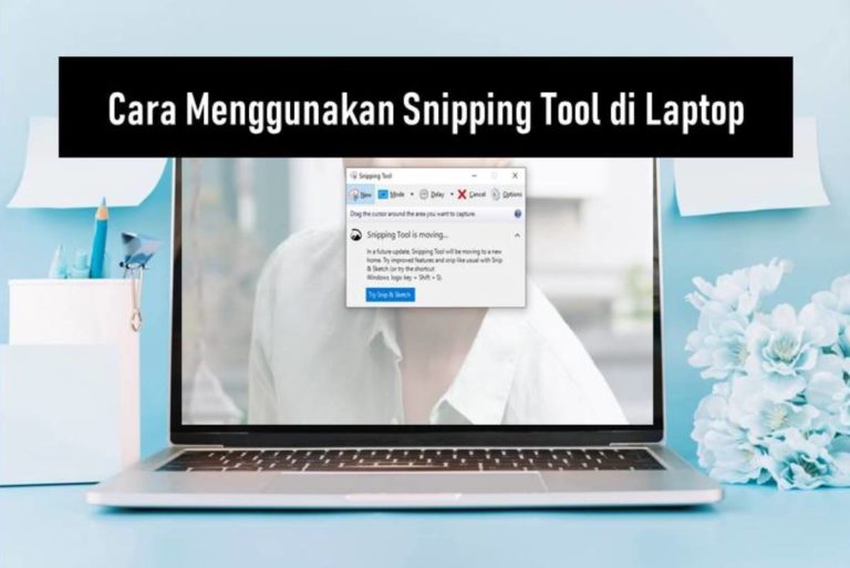 Cara Menggunakan Snipping Tool