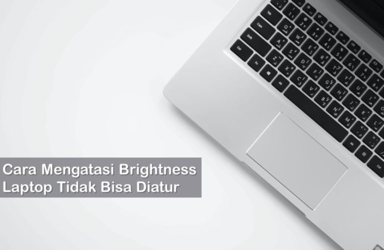 Cara Mengatasi Brightness Laptop Tidak Bisa Diatur Rancah Post