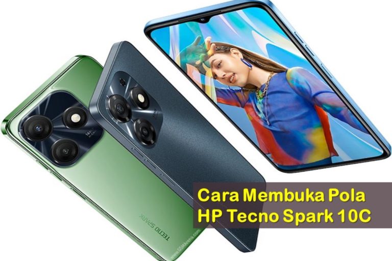 Cara Membuka Pola HP Tecno Spark 10C