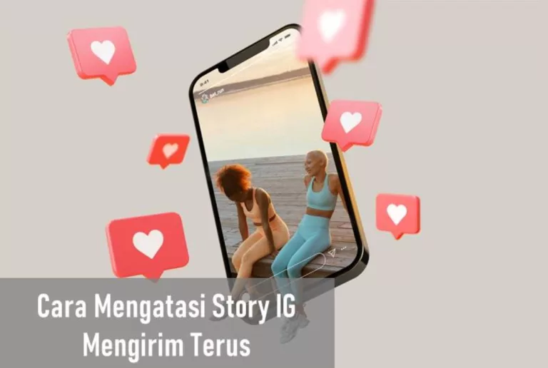 Cara Mengatasi Story IG Mengirim Terus