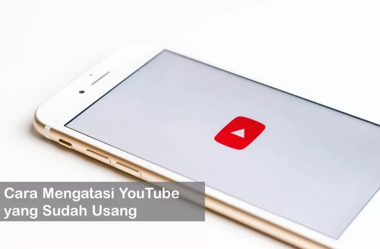 Cara Mengatasi YouTube yang Sudah Usang