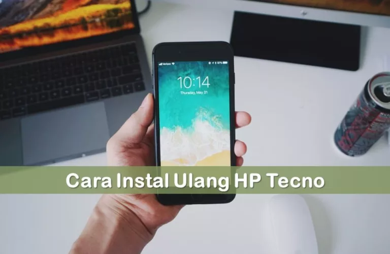 Cara Instal Ulang HP Tecno